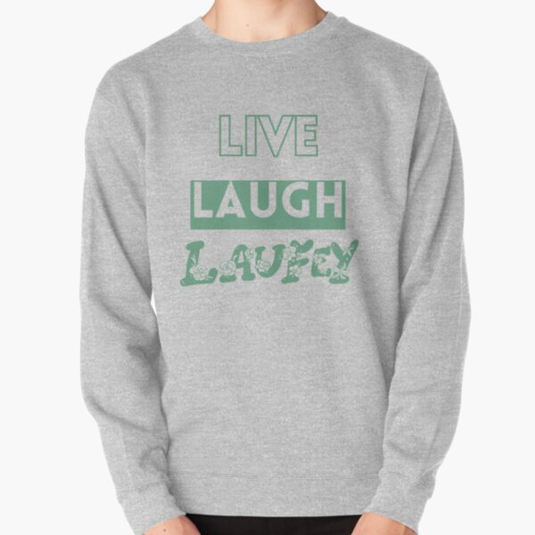 Live Laugh Laufey Green Blooming Flowers Pullover Sweatshirt RB0809 product Offical laufey Merch