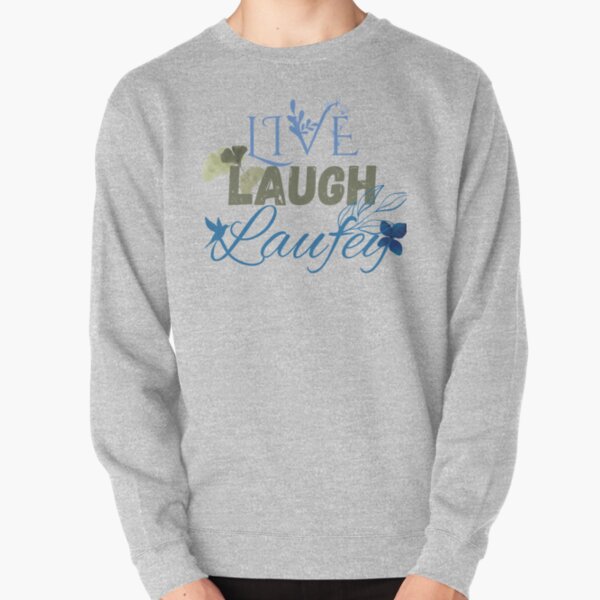 Live Laugh Laufey Blue  Pullover Sweatshirt RB0809 product Offical laufey Merch